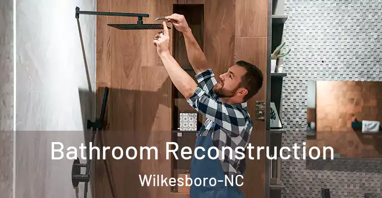 inner Bathroom imggen Bathroom Reconstruction Wilkesboro-NC