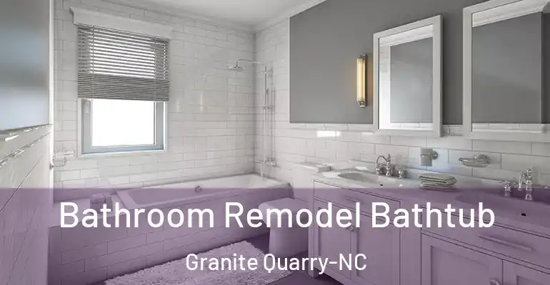 inner Bathroom imggen Bathroom Remodel Bathtub Granite Quarry-NC