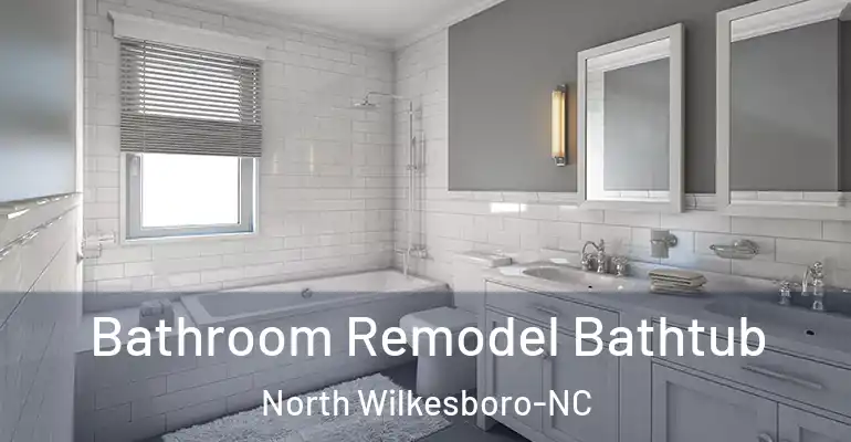 inner Bathroom imggen Bathroom Remodel Bathtub North Wilkesboro-NC