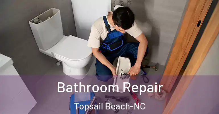 inner Bathroom imggen Bathroom Repair Topsail Beach-NC