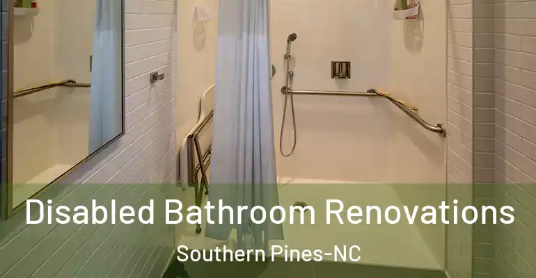 inner Bathroom imggen Disabled Bathroom Renovations Southern Pines-NC