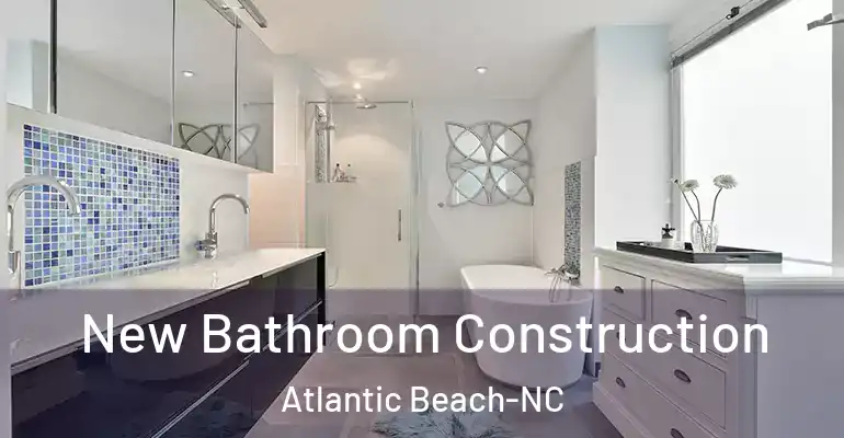 inner Bathroom imggen New Bathroom Construction Atlantic Beach-NC