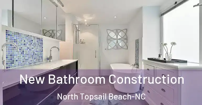 inner Bathroom imggen New Bathroom Construction North Topsail Beach-NC