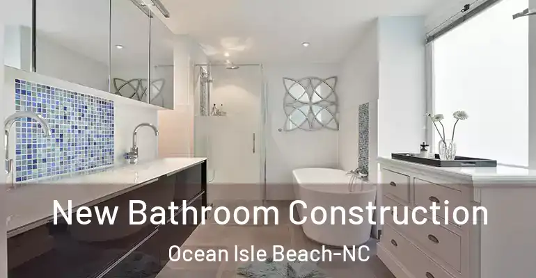 inner Bathroom imggen New Bathroom Construction Ocean Isle Beach-NC