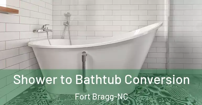 inner Bathroom imggen Shower to Bathtub Conversion Fort Bragg-NC