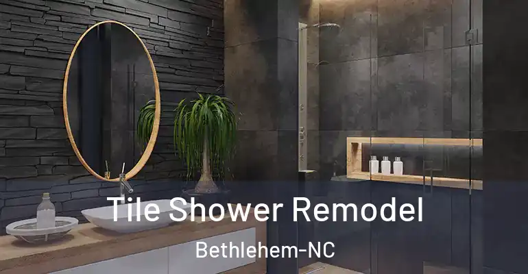 inner Bathroom imggen Tile Shower Remodel Bethlehem-NC