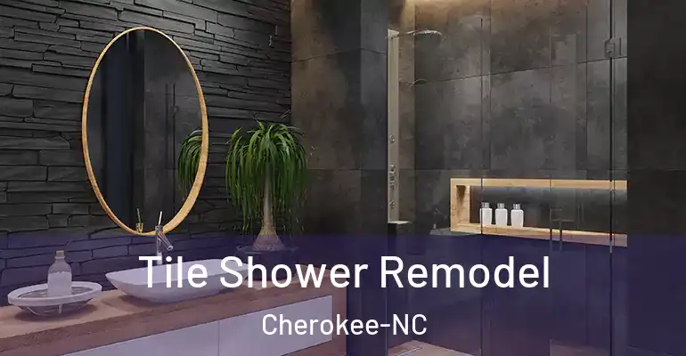inner Bathroom imggen Tile Shower Remodel Cherokee-NC