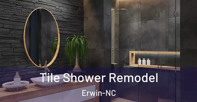 inner Bathroom imggen Tile Shower Remodel Erwin-NC