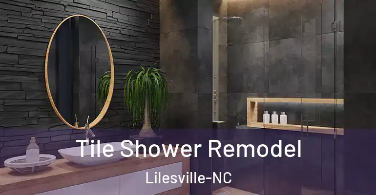 inner Bathroom imggen Tile Shower Remodel Lilesville-NC