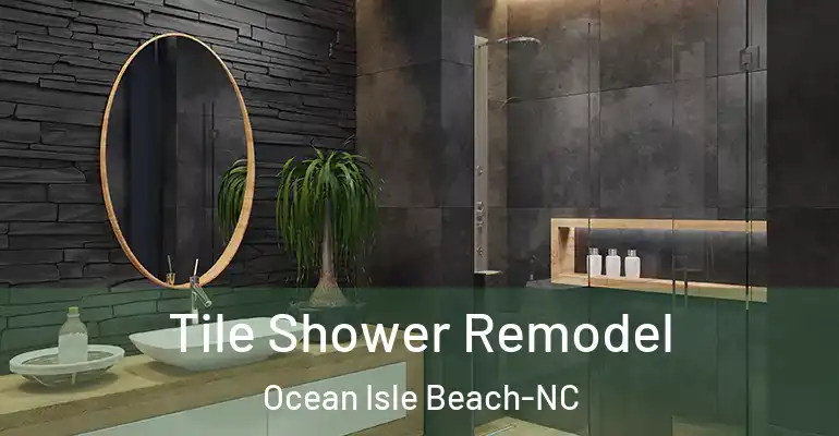 inner Bathroom imggen Tile Shower Remodel Ocean Isle Beach-NC