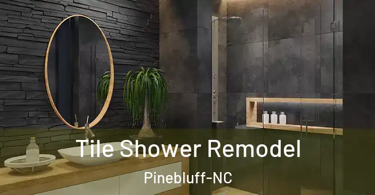 inner Bathroom imggen Tile Shower Remodel Pinebluff-NC
